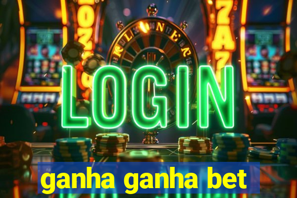 ganha ganha bet